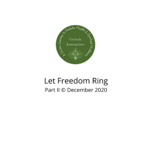Let Freedom Ring: Part II © December 2020 [$500]